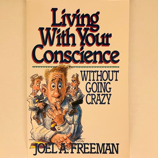 LIVING WITH YOUR CONSCIENCE