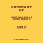 Summary of Mary Rodgers & Jesse Green's Shy