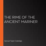 Rime of the Ancient Mariner, The