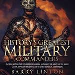 History's Greatest Military Commanders