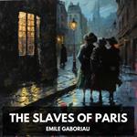 Slaves of Paris, The (Unabridged)