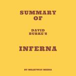 Summary of David Burke's Inferna
