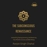 Subconscious Renaissance, The