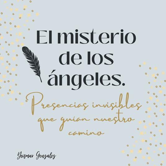 El misterio de los ángeles.