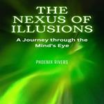 Nexus of Illusions, The