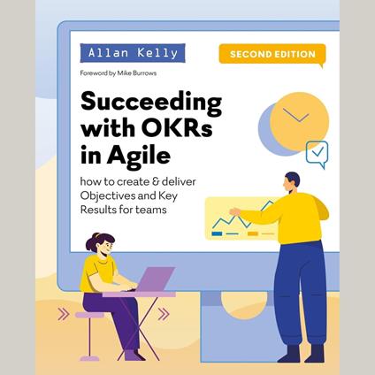 Succeeding with OKRs in Agile