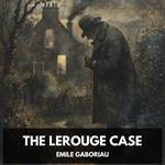 Lerouge Case, The (Unabridged)