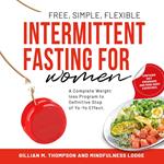 Intermittent Fasting for Women: Free, Simple, Flexible