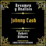 Resumen Y Analisis - Johnny Cash