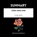 SUMMARY - Every Song Ever By Ben Ratliff
