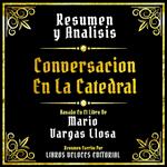 Resumen Y Analisis - Conversacion En La Catedral