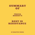 Summary of Tricia Hersey's Rest Is Resistance