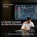 Le Guide Complet du Marché Boursier