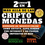 2 libros en 1 Más allá de las CRIPTOMONEDAS