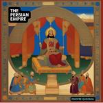 Persian Empire, The