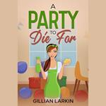 Party To Die For, A