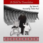 Child in Translation, A