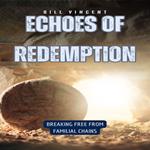 Echoes of Redemption