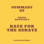 Summary of Erosa Knowles's Race for the Senate