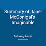 Summary of Jane McGonigal's Imaginable