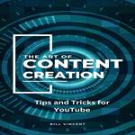 Art of Content Creation, The