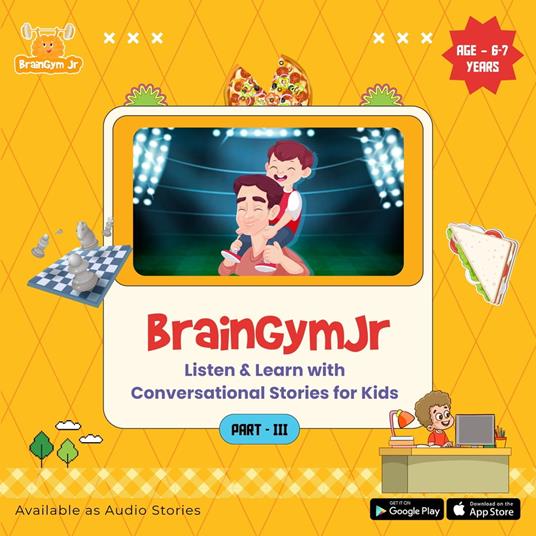 BrainGymJr : Listen and Learn with Conversational Stories ( Age 6-7 years) - III