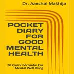 POCKET DIARY FOR GOOD MENTAL HEALTH