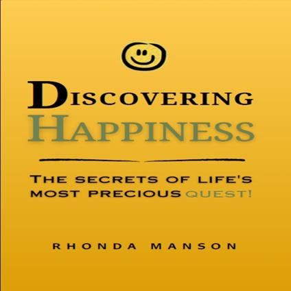 Discovering Happiness: