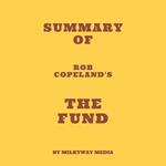 Summary of Rob Copeland's The Fund