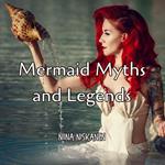 Mermaid Myths and Legends