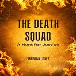 Death Squad, The