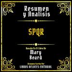 Resumen Y Analisis - SPQR