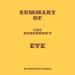 Summary of Cat Bohannon's Eve