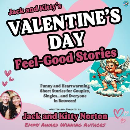 Jack and Kitty's Valentine's Day Feel-Good Stories