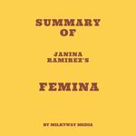 Summary of Janina Ramirez's Femina