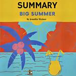 Summary of Big Summer By Jennifer Weiner