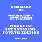 Summary of Howard M. Schilit, Jeremy Perler & Yoni Engelhart's Financial Shenanigans, Fourth Edition