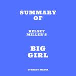 Summary of Kelsey Miller's Big Girl