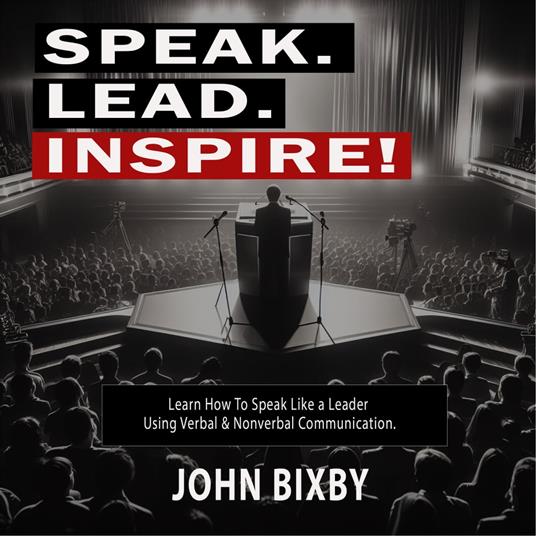 Speak. Lead. Inspire!