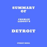 Summary of Charlie LeDuff's Detroit