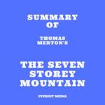 Summary of Thomas Merton's The Seven Storey Mountain