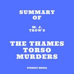 Summary of M. J. Trow's The Thames Torso Murders