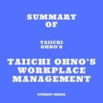 Summary of Taiichi Ohno's Taiichi Ohno's Workplace Management