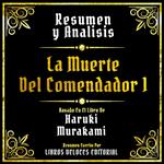 Resumen Y Analisis - La Muerte Del Comendador 1