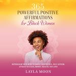 365 Powerful Positive Affirmations for Black Women