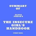 Summary of Olivia Purvis's The Insecure Girl's Handbook