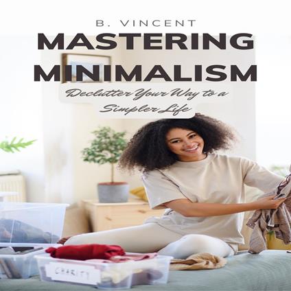 Mastering Minimalism