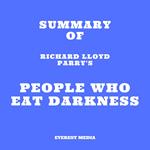 Summary of Richard Lloyd Parry's People Who Eat Darkness