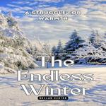 Endless Winter, The