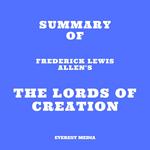 Summary of Frederick Lewis Allen's The Lords of Creation